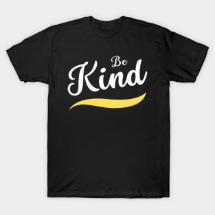 be kind T-Shirt